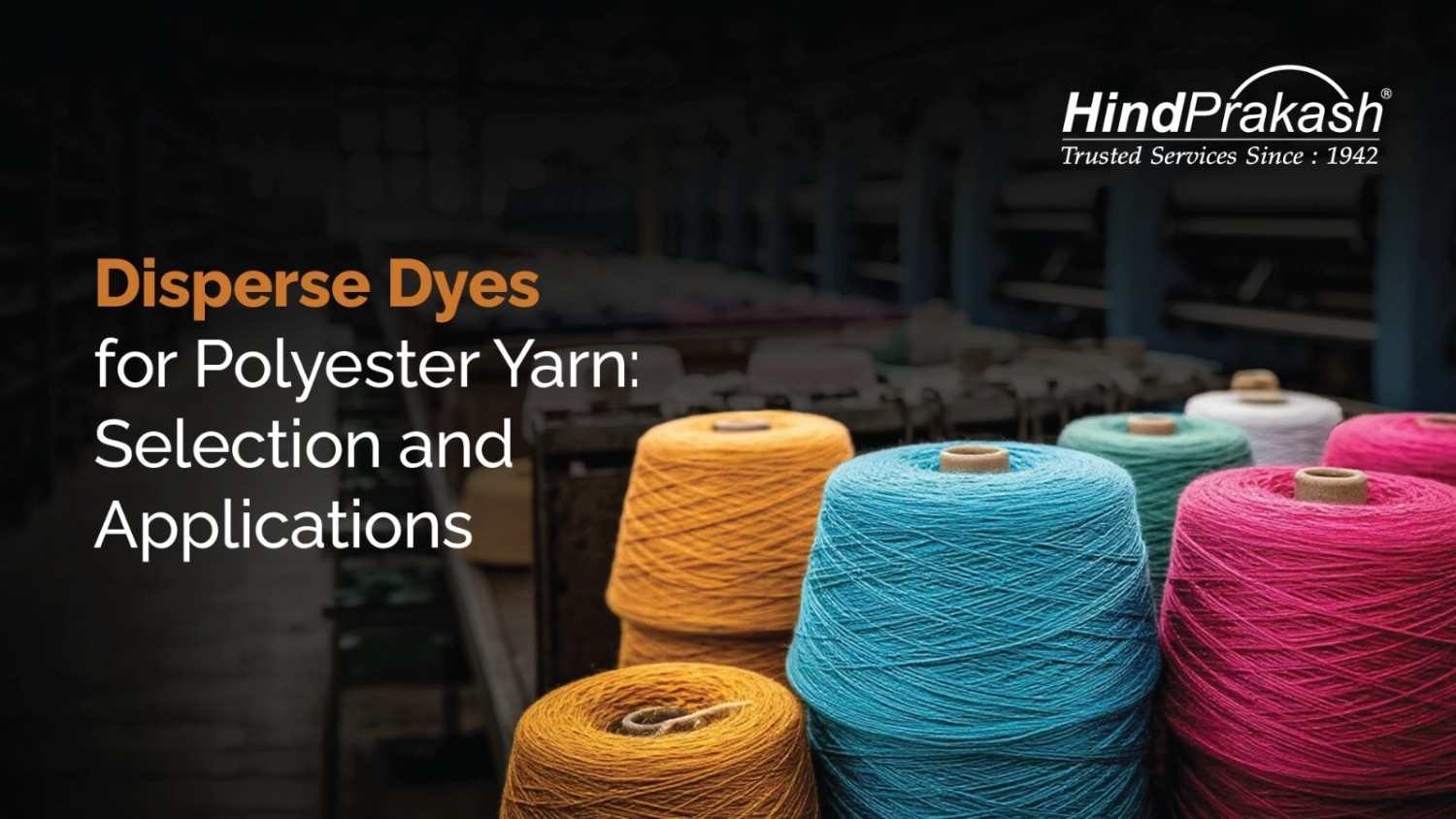 Disperse Dyes for Polyester Yarn